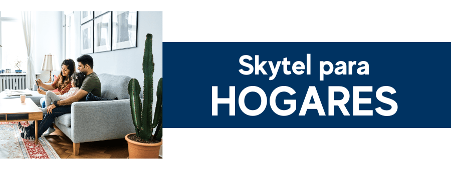 Skytel para hogares